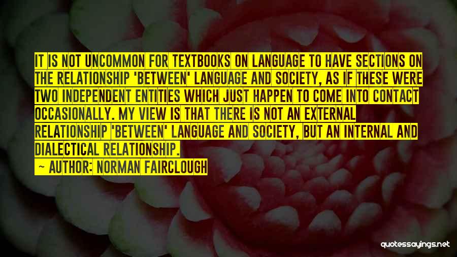 Dialectical Quotes By Norman Fairclough