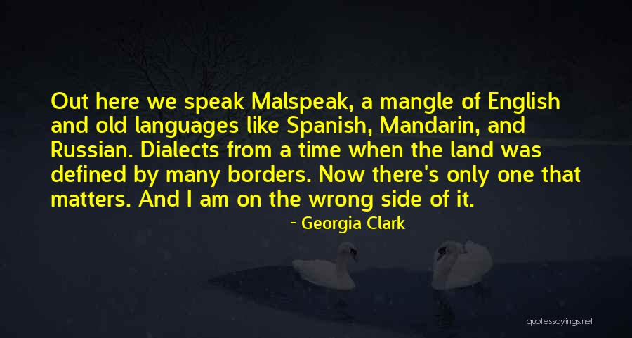 Dialects Of Spanish Quotes By Georgia Clark Dialects Of Spanish Quotes By Georgia Clark