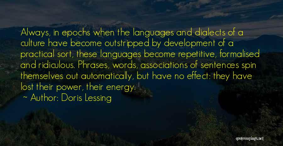 Dialects Quotes By Doris Lessing