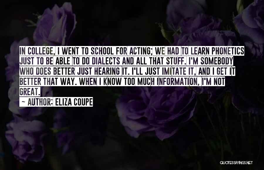 Dialects Quotes By Eliza Coupe