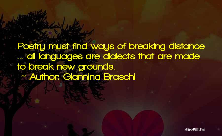 Dialects Quotes By Giannina Braschi