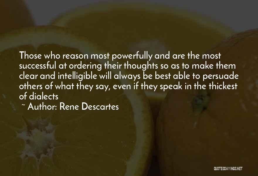 Dialects Quotes By Rene Descartes