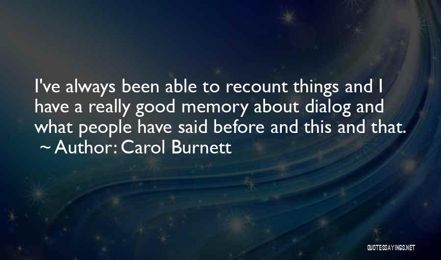 Dialog Quotes By Carol Burnett