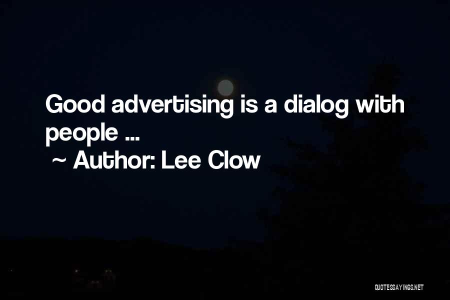 Dialog Quotes By Lee Clow