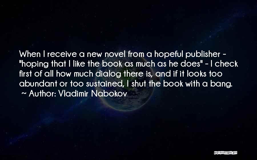 Dialog Quotes By Vladimir Nabokov