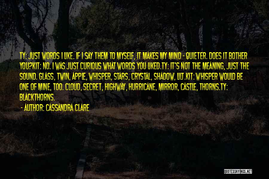 Dialogismoi Quotes By Cassandra Clare