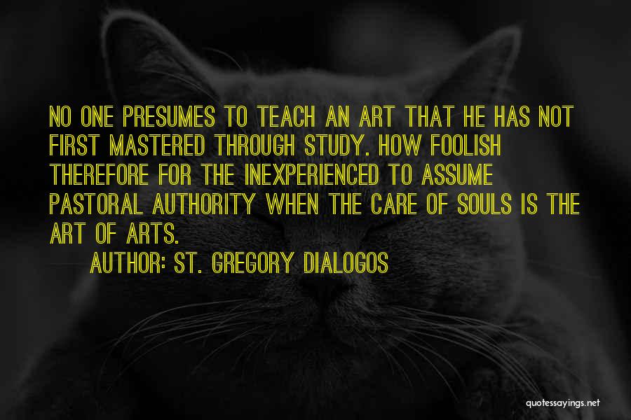 Dialogos Quotes By St. Gregory Dialogos