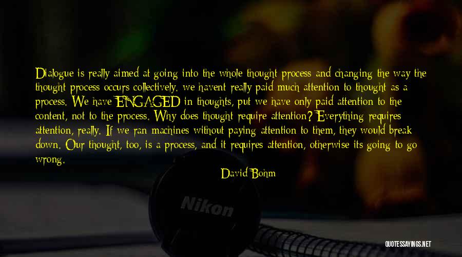 Dialogue Quotes By David Bohm Dialogue Quotes By David Bohm