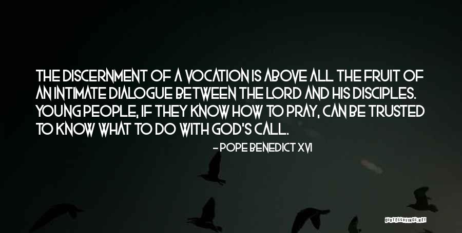 Dialogue Quotes By Pope Benedict XVI Dialogue Quotes By Pope Benedict XVI