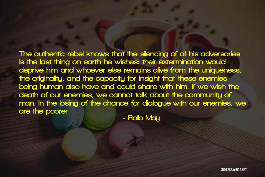Dialogue Quotes By Rollo May Dialogue Quotes By Rollo May