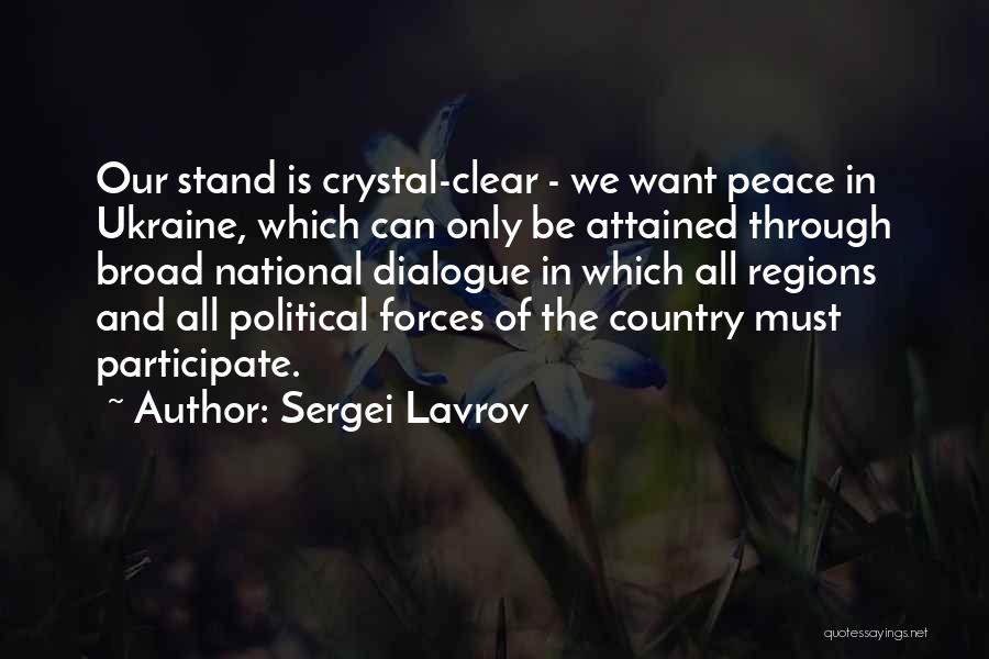 Dialogue Quotes By Sergei Lavrov