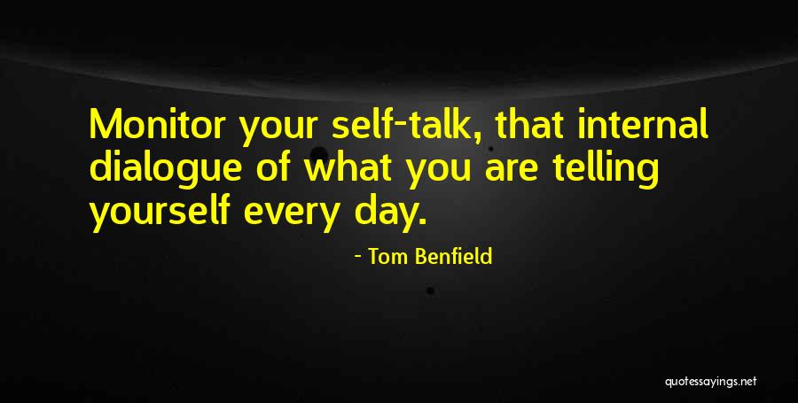 Dialogue Quotes By Tom Benfield Dialogue Quotes By Tom Benfield