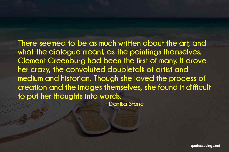 Dialogue The Art Quotes By Danika Stone Dialogue The Art Quotes By Danika Stone