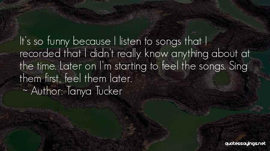 Dialova Quotes By Tanya Tucker