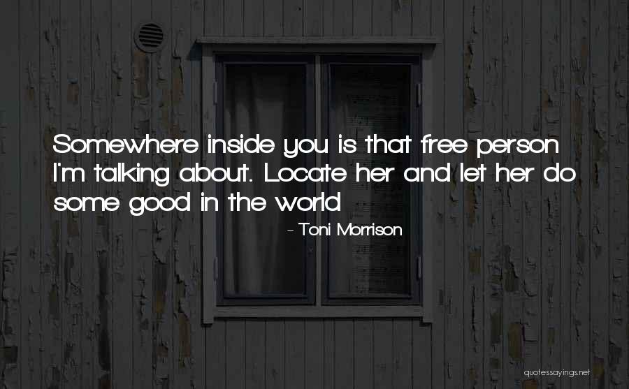 Dialtone Quotes By Toni Morrison Dialtone Quotes By Toni Morrison