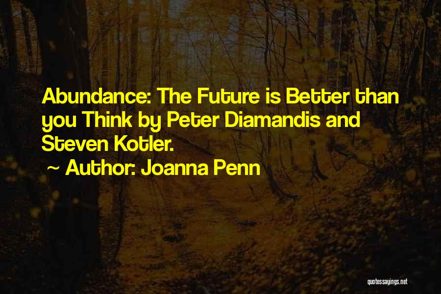 Diamandis Quotes By Joanna Penn