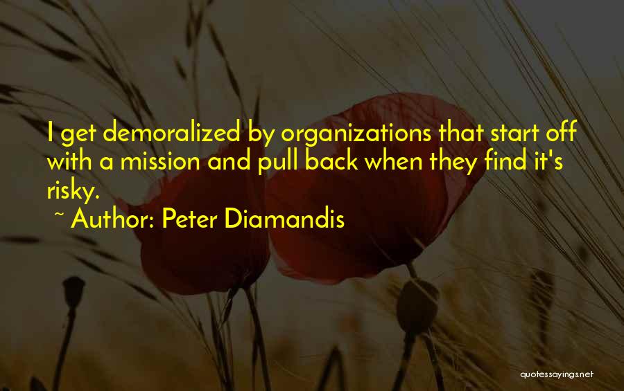 Diamandis Quotes By Peter Diamandis