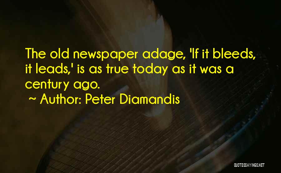 Diamandis Quotes By Peter Diamandis