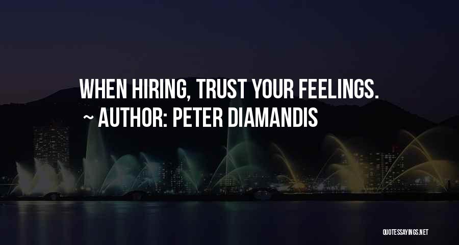 Diamandis Quotes By Peter Diamandis