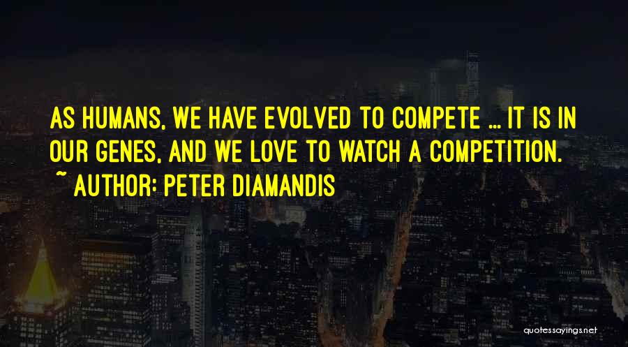 Diamandis Quotes By Peter Diamandis