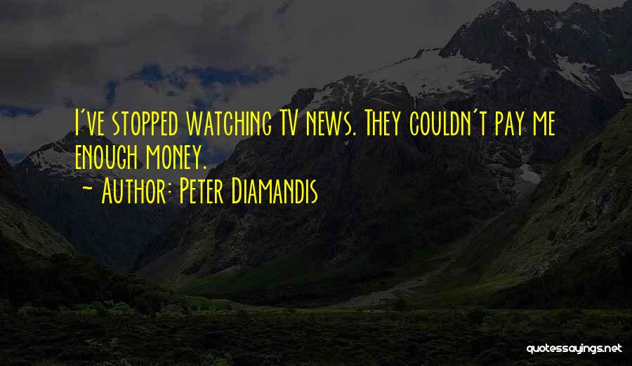 Diamandis Quotes By Peter Diamandis