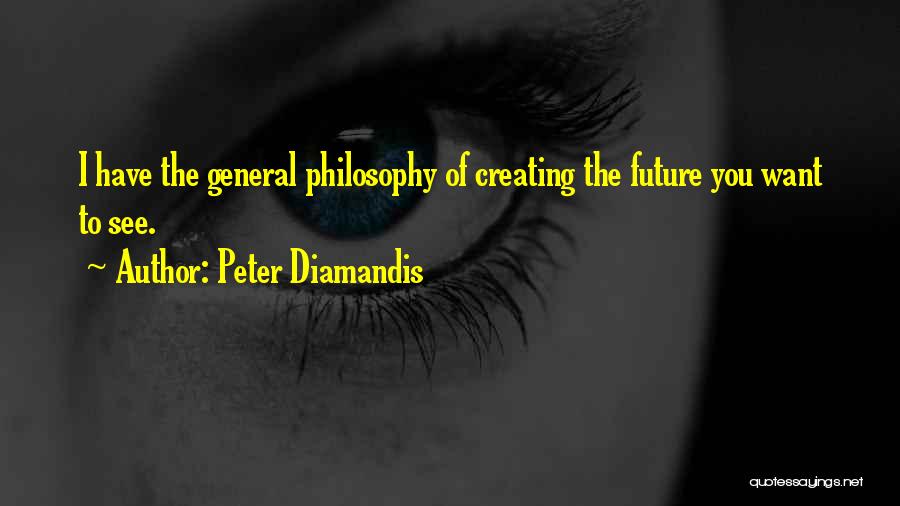 Diamandis Quotes By Peter Diamandis