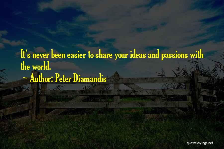 Diamandis Quotes By Peter Diamandis