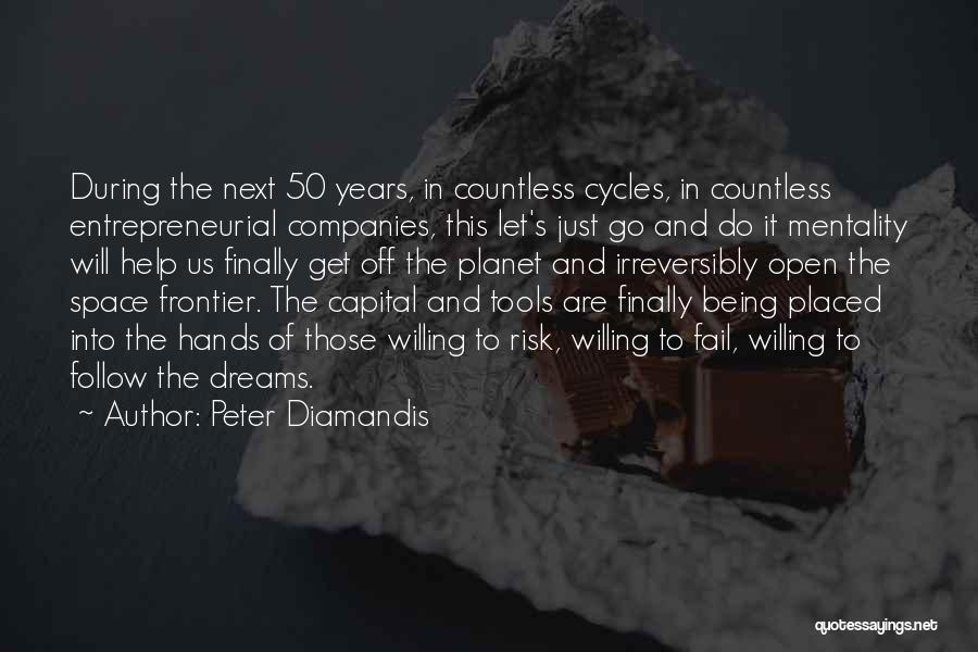 Diamandis Quotes By Peter Diamandis