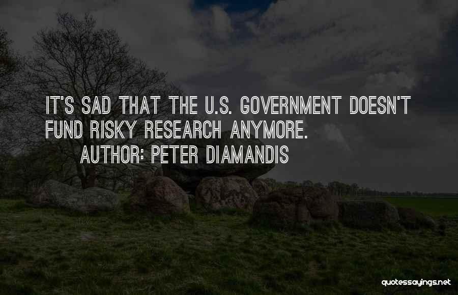 Diamandis Quotes By Peter Diamandis