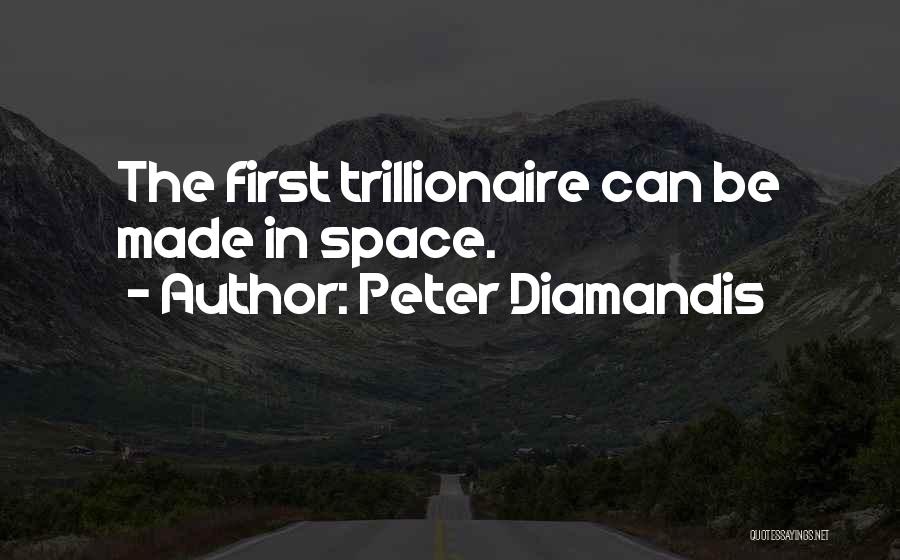 Diamandis Quotes By Peter Diamandis