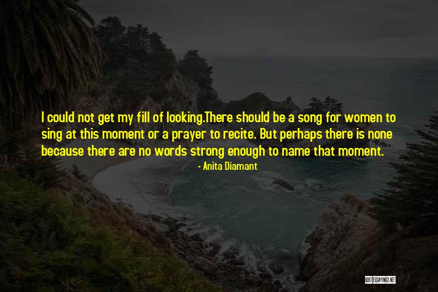 Diamant Quotes By Anita Diamant Diamant Quotes By Anita Diamant