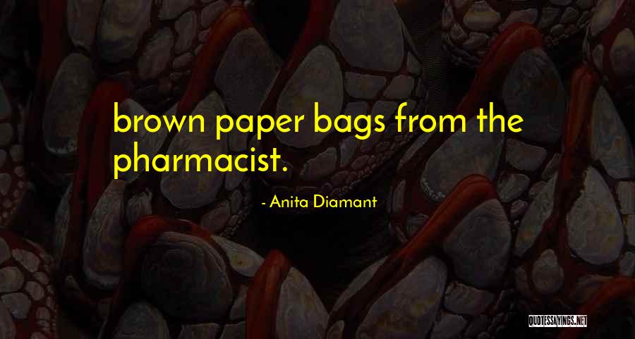 Diamant Quotes By Anita Diamant Diamant Quotes By Anita Diamant