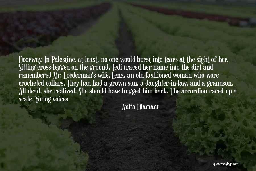 Diamant Quotes By Anita Diamant Diamant Quotes By Anita Diamant