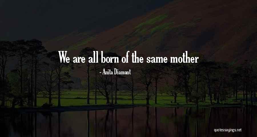 Diamant Quotes By Anita Diamant Diamant Quotes By Anita Diamant