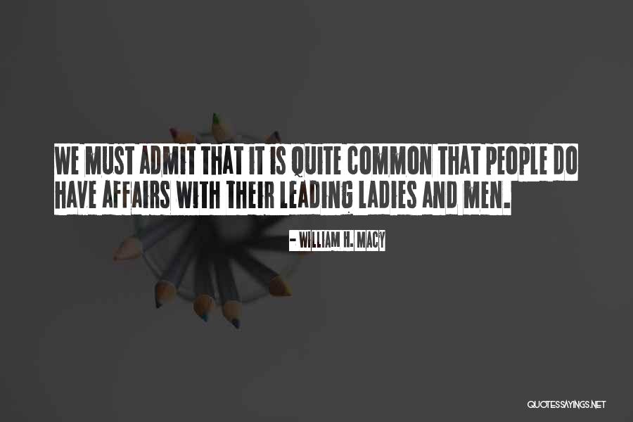 Diamantino Gr Quotes By William H. Macy Diamantino Gr Quotes By William H. Macy