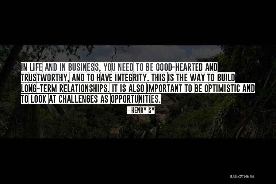 Diamantopoulos Panagiotis Quotes By Henry Sy Diamantopoulos Panagiotis Quotes By Henry Sy