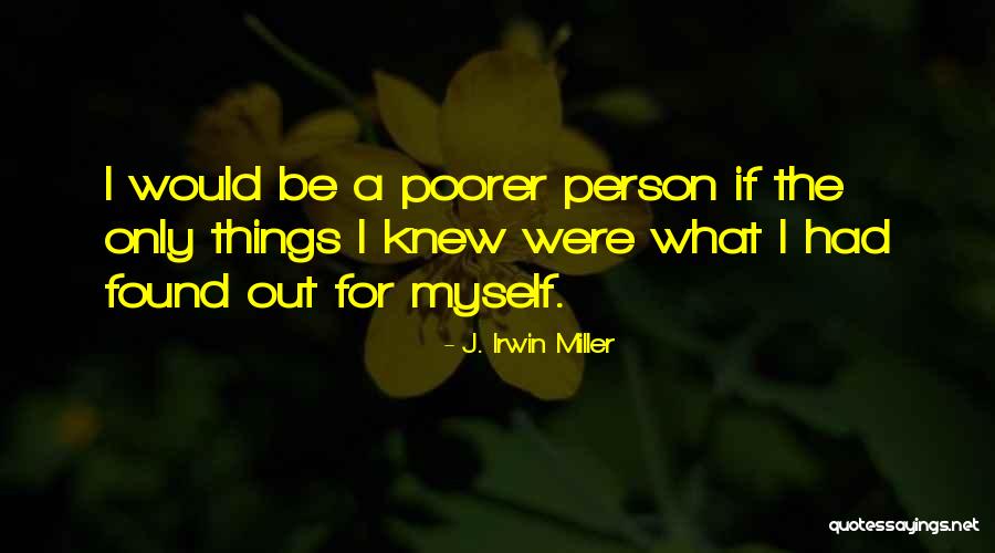 Diambil Maklum Quotes By J. Irwin Miller Diambil Maklum Quotes By J. Irwin Miller