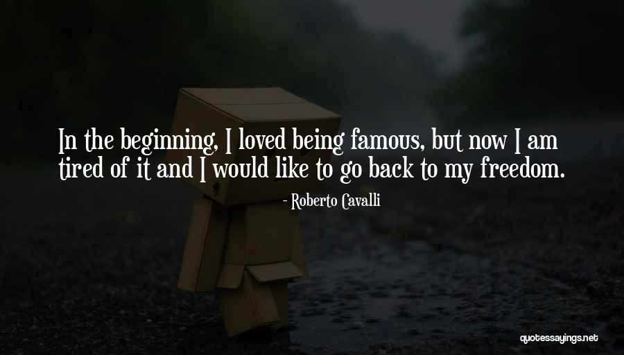 Diambil Maklum Quotes By Roberto Cavalli Diambil Maklum Quotes By Roberto Cavalli