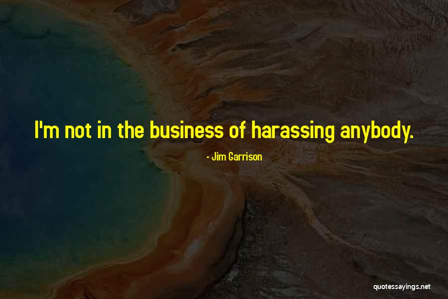 Diamenty Inwestycyjne Quotes By Jim Garrison