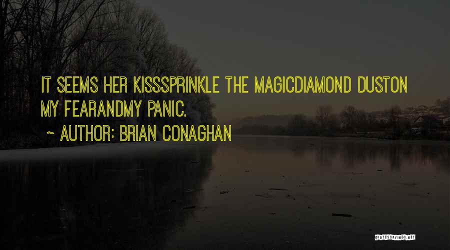 Diamond Dust Quotes By Brian Conaghan