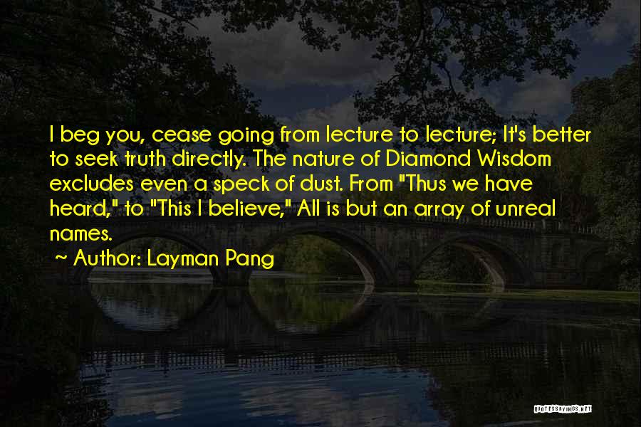 Diamond Dust Quotes By Layman Pang