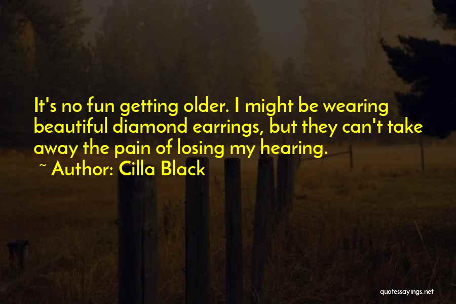 Diamond Earrings Quotes By Cilla Black