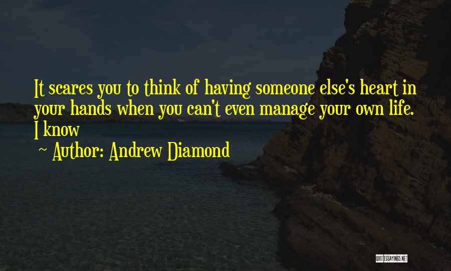 Diamond Heart Quotes By Andrew Diamond