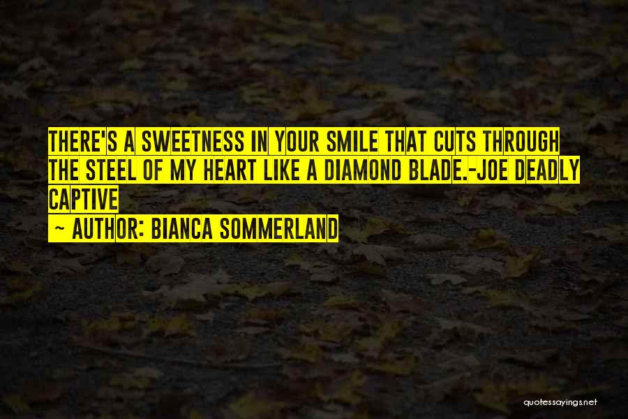 Diamond Heart Quotes By Bianca Sommerland