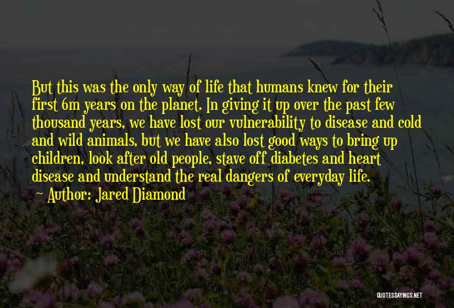 Diamond Heart Quotes By Jared Diamond