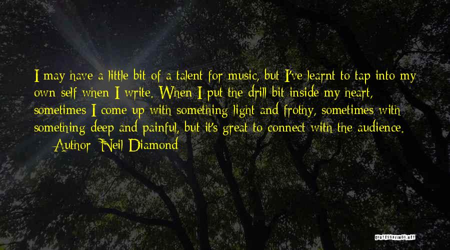 Diamond Heart Quotes By Neil Diamond