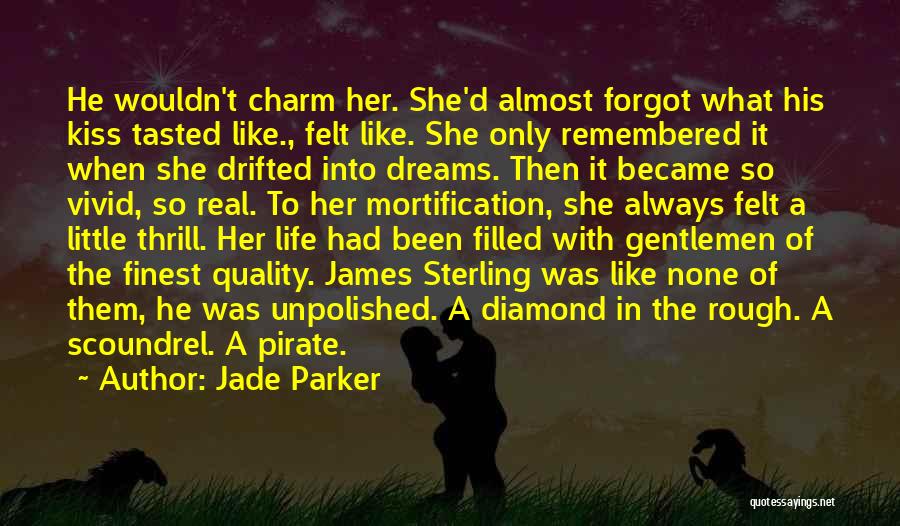 Diamond In The Rough Quotes By Jade Parker