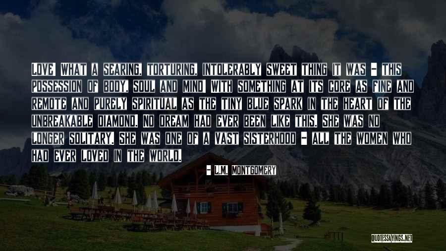 Diamond Is Unbreakable Quotes By L.M. Montgomery Diamond Is Unbreakable Quotes By L.M. Montgomery