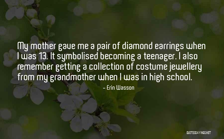 Diamond Jewellery Quotes By Erin Wasson