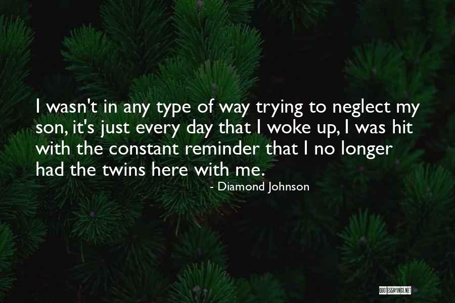 Diamond Johnson Quotes 323670 Diamond Johnson Quotes 323670